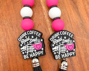 Drink Coffee, Read Smut, Be Happy Silicone Beaded Keychain – Bookish Coffee Lover Gift | Spicy Book Romance Reader gift