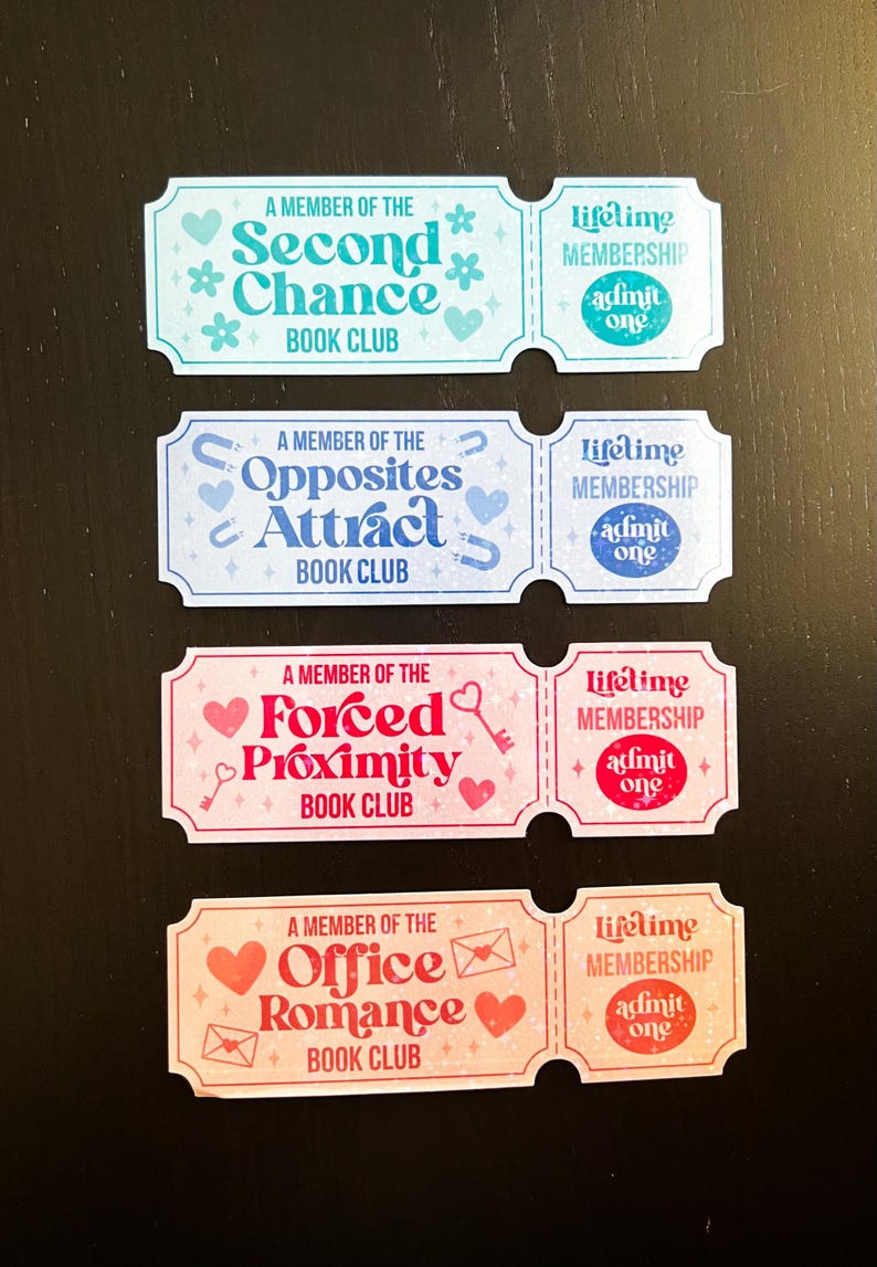 May include: Four colourful book club membership tickets. Each ticket features a different book club name: "Second Chance," "Opposites Attract," "Forced Proximity," and "Office Romance." Each ticket also includes "Lifetime Membership" and "admit one."