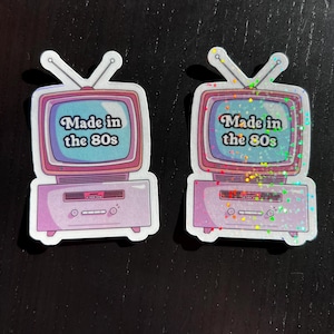 Made in the 80s Sticker | Holographic Vinyl Retro Sticker for Laptops & Kindles | 80s Baby | 1980s Nostalgia Decor | 1980s | Music Lover