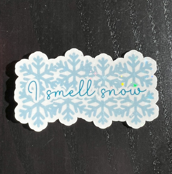 I Smell Snow Sticker | Holographic Winter Sticker | Lorelai Inspired Vinyl Decal | Cute Snow Decor for Winter Enthusiasts | Laptop Sticker