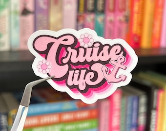Cruise Life Sticker: Pink Vinyl Decal for Water Bottles, Laptops - Holographic Option