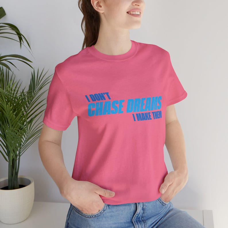 Motiverend I Don't Chase Dreams, I Make Them T-shirt, Architect of Destiny, inspirerend T-shirt, empowerment-shirt, positieve vibes-top afbeelding 3