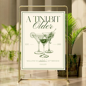 A Tini Bit Older | Editable 30th Birthday Welcome Sign | Martini-Themed Party Sign | Elegant Cocktail Party Decor