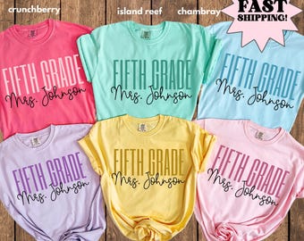 Comfort Colors Teacher Shirt Fifth Grade Teacher Shirt 5th Grade Teacher Shirt Back to School Shirt Custom Teacher Appreciation Tee