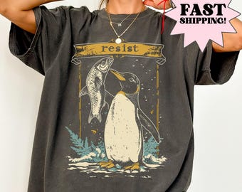Chemise Comfort Colors® Penguin Resist Chemise Heard Island Chemise FDT Trump subtile Chemise féministe démocrate T-shirt pour protestation politique Chemise pour protestation