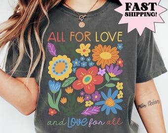 Komfort Farben Pride Shirt Gay Shirt LGBTQ Shirt Liebe Shirt Inclusive Shirt Transgender Shirt, Gleichheit Shirt, Floral Liebe für alle Shirt