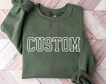 Custom Text Sweatshirt Front Back Personalized Sweatshirt Your Logo Photo Gift Varsity Crewneck College Letters Sweater Gift Christmas Gift