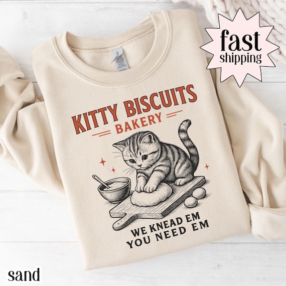 Funny Cat Sweatshirt Sourdough Bread Kitty Biscuit Sweater Silly