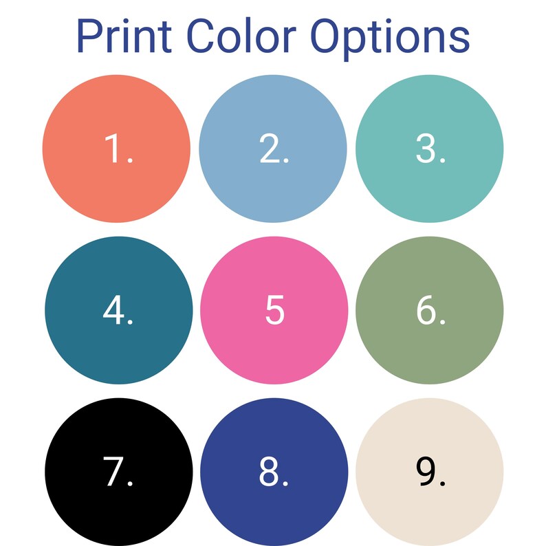 May include: Nine color swatches numbered 1 through 9. The colors are coral, light blue, teal, dark teal, hot pink, sage green, black, navy blue, and cream.