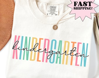 Comfort Colors Teacher Shirt, Kindergarten Teacher Shirt, Kindergarten Team Shirt, Back to School Shirt, Custom Teacher Appreciation Tee