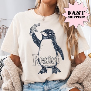 Comfort Colors® Penguins Resist Shirt,Heard Island Shirt, Subtle FDT Trump Shirt Democrat Feminist Shirt Political Protest Tee Protest Shirt