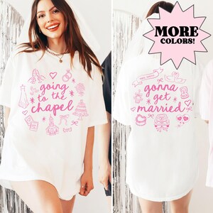Camicia da sposa Comfort Colors, camicia personalizzata Going to the Chapel Gonna Get Married, camicia da sposa, camicia da sposa personalizzata, camicia con cognome