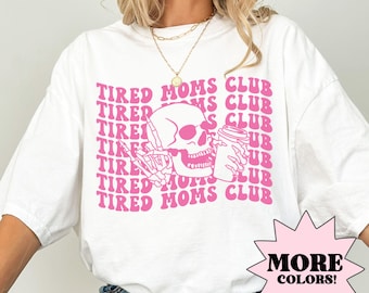 Moe moeders clubshirt comfort kleuren mama shirt Moederdag shirt moeder shirt grappig moeder shirt cadeau voor moeder, koffie skelet shirt