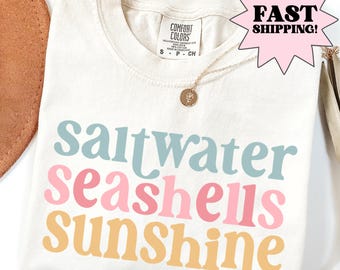 Saltwater Seashells Sunshine Shirt, Comfort Colors Summer Shirt, Beach Shirt, Saltwater Shirt, Seashells Shirt, Sunshine Shirt, Vacation Tee