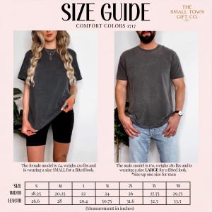 May include: A size guide for Comfort Colors 1717 t-shirts by The Small Town Gift Co. The chart displays width and length measurements in inches for sizes S through 4X. Two models are shown wearing charcoal grey t-shirts with specific sizing notes.