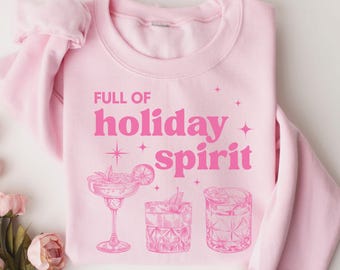 Weihnachten Sweatshirt voller Urlaub Spirit Drink Pullover Niedliche Margarita Weihnachten fröhliche Alkohol Drink Pullover Weihnachten Wein Crewneck Geschenk