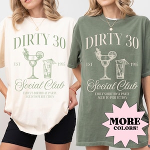 30th Birthday Shirt, Dirty 30 Shirt, 30th Birthday Gift for Her, Custom 30th Birthday Social Club Cocktail Shirt, Birthday Party Group Shirt