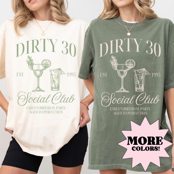 30th Birthday Shirt Dirty 30 Shirt 30th Birthday Gift for Her Custom 30th Birthday Social Club Cocktail Shirt Birthday Party Group Shirt