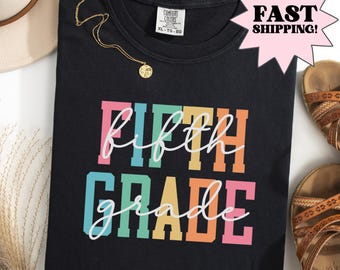 Comfort Colors Teacher Shirt Fifth Grade Teacher Shirt 5th Grade Teacher Shirt 5th Grade Teacher Tee Back to School Shirt Teacher Tee