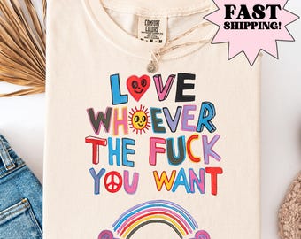 Comfort Colors Pride Shirt Gay Shirt LGBTQ Shirt Trans Shirt Inclusive Shirt Transgender Shirt, Equality Tee, Love Whoever TF You Want