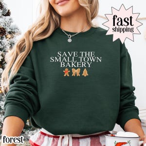 Save The Small Town Bakery Embroidered Sweatshirt Gift for Mom Christmas Tree Shirt Christmas Sweatshirt for Women Christmas Sweater Woman