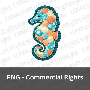 May include: A colorful seahorse applique with a patchwork design. The seahorse features a teal outline and a body composed of hexagonal patches in shades of teal, orange, and cream, with seashell and leaf patterns. The text "PNG - Commercial Rights" is at the bottom.