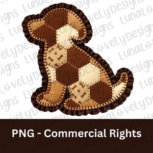 May include: A patchwork dog design in shades of brown, tan, and cream, with a ruffled dark brown border. The dog's body is composed of geometric shapes, some with bone patterns. Text at the bottom reads "PNG - Commercial Rights."