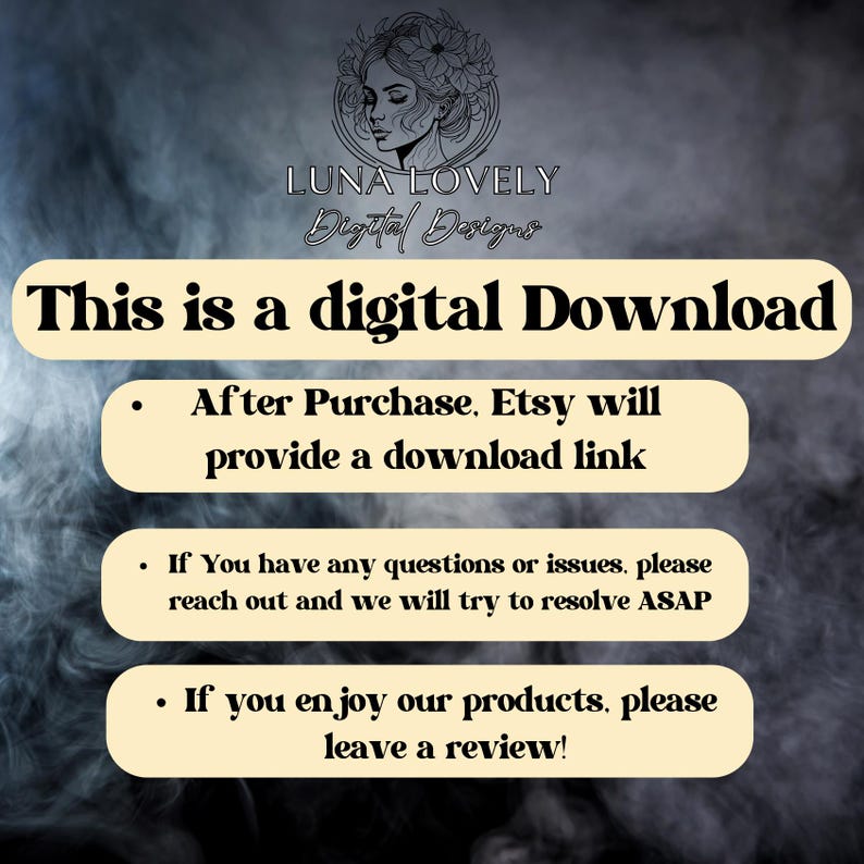 May include: Digital download graphic with the text "This is a digital Download." Additional text includes information about Etsy download links, customer support, and product reviews. The Luna Lovely Digital Designs logo is at the top.