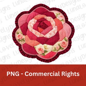May include: A handcrafted, quilted rose design in shades of red, pink, and peach. The flower features a ruffled edge and floral fabric accents. The image includes the text "PNG - Commercial Rights".