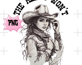 Sassy Cowgirl PNG: Design Sarcástico Ocidental (Download Digital)