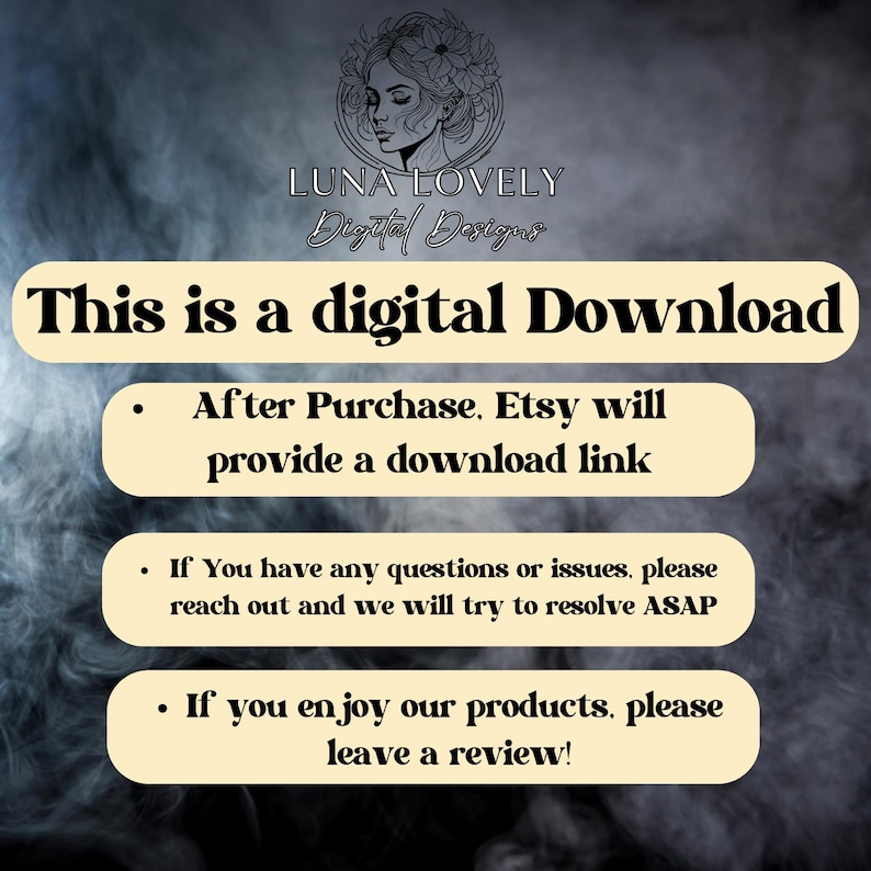 May include: Digital download graphic with the text "This is a digital Download." Additional text includes information about Etsy download links, customer support, and product reviews. The Luna Lovely Digital Designs logo is at the top.