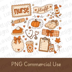 May include: A collection of orange and brown themed nurse-related illustrations including a sign reading nurse stuff, a pumpkin, a stethoscope, a clipboard with a nurse tag, a coffee cup, a slice of pie, medical clogs, a syringe, and pills.