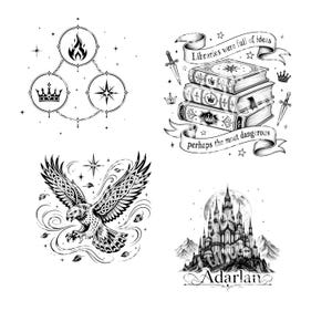 May include: Black and white illustrations of fantasy-themed designs. Includes a flame, crown, and compass connected by chains. Also, a stack of books with the text "Libraries were full of ideas, perhaps the most dangerous". An eagle with outstretched wings, and a castle with the word "Adarlan".