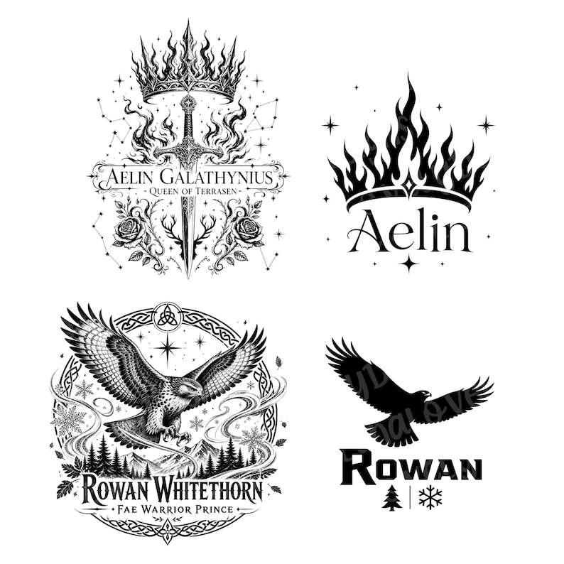 May include: Black and white illustrations featuring fantasy themes. Includes a crown with flames and the name "Aelin", a sword, roses, and the text "Aelin Galathynius Queen of Terrasen". Also, an eagle with the text "Rowan Whitethorn Fae Warrior Prince".