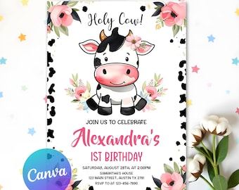 May include: A white and black cow with pink accents and a floral headband. The text "Holy Cow!" is at the top of the invitation. The text "Alexandra's 1st Birthday" is in pink and white. The invitation is for a birthday party on August 28th at 2:00 PM. The invitation includes the address and RSVP information.