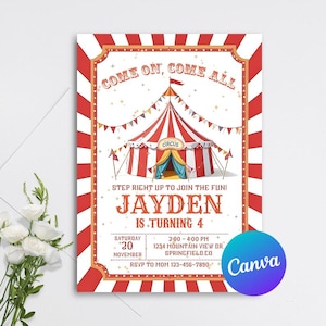 Op de afbeelding: Een rood-wit gestreept circustent met een gele ster bovenop. De tent heeft een blauw-wit gestreepte ingang en het woord "CIRCUS" staat op de voorkant. De tekst "COME ON, COME ALL" staat in een gouden banner bovenaan de uitnodiging. De tekst "STEP RIGHT UP TO JOIN THE FUN!" staat in een rode banner onder de tent. De tekst "JAYDEN IS TURNING 4" staat in een rode banner onder de tekst. De tekst "SATURDAY 20 NOVEMBER 2:00-4:00 PM 1234 MOUNTAIN VIEW DR. SPRINGFIELD.CO RSVP TO MOM 123-456-7890" staat in een wit vak onder de tekst.