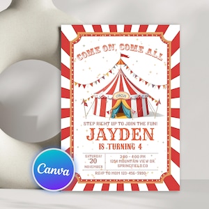 Op de afbeelding: Een rood-wit circus tent met een gele ster bovenop. De tent heeft een blauw-gele gestreepte ingang. De tekst "COME ON, COME ALL" staat bovenaan de uitnodiging. De tekst "CIRCUS" staat op de voorkant van de tent. De tekst "STEP RIGHT UP TO JOIN THE FUN!" staat onder de tent. De tekst "JAYDEN IS TURNING 4" staat onder de tekst. De tekst "SATURDAY 20 NOVEMBER 2:00-4:00 PM 1234 MOUNTAIN VIEW DR SPRINGFIELD.CO RSVP TO MOM 123-456-7890" staat onderaan de uitnodiging.