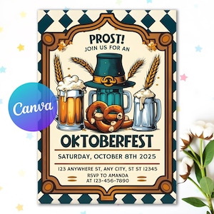 May include: Oktoberfest invitation with a decorative border. The design features beer steins, pretzels, and a green hat. The text reads "PROST! JOIN US FOR AN OKTOBERFEST" and includes the date, time, and RSVP information.