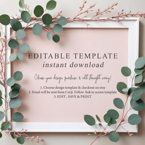 Puede incluir: Un letrero enmarcado blanco con el texto "EDITABLE TEMPLATE instant download" sobre un fondo rosa. El letrero est&aacute; decorado con hojas de eucalipto verdes y ramitas rosas. Las instrucciones se enumeran a continuaci&oacute;n.