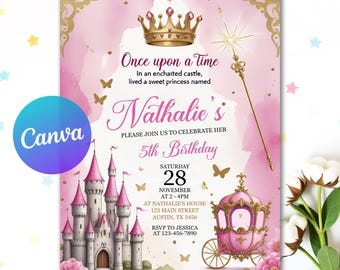 May include: Pink and gold princess-themed invitation with a castle, carriage, and crown. The invitation reads "Nathalie's 5th Birthday" with event details. The Canva logo is in the corner. Butterflies and floral accents complete the design.