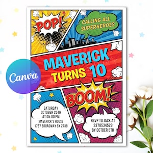 May include: Comic book-style birthday invitation with the text "Maverick Turns 10." The design features speech bubbles with "POP!" and "BOOM!" and the words "Calling All Superheroes." Includes party details: date, time, location, and RSVP information.