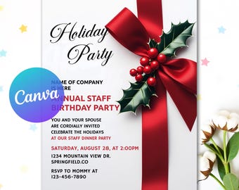 May include: Holiday party invitation with a red ribbon and holly accents. The invitation includes the text "Holiday Party," "Annual Staff Birthday Party," and event details such as the date, time, and location.