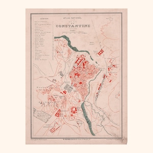 Może przedstawiać: Antyczna mapa Konstantyny, Algieria, ze szczegółami w czerwonym i czarnym tuszu. Mapa, zatytułowana "Atlas National, Plan de Constantine", zawiera legendę i skalę, prezentując układ miasta z ulicami, budynkami i rzeką Rhumel.