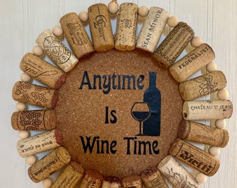 Anytime is Wine Time Decorative Wreath made from Upcycled Wine Corks