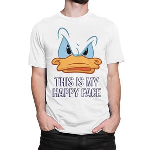 Donald Duck This Is My Happy Face T-Shirt, Men&#39;s Women&#39;s Sizes Tee