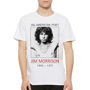 Jim Morrison An American Poet T-Shirt, The Doors Shirt, Men&#39;s Women&#39;s Sizes Tee