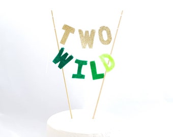 Topper na tort TWO WILD - Topper na tort Jungle - Baner na tort Into the Wild - Zielony filc + Złoty brokat - Tort Safari Two Wild - TWO Rex-Too Wild