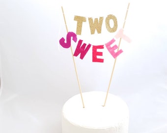 TWO SWEET Cake Topper - Pink and Gold Glitter Cake - Felt Cake Topper - Pink Ombre Cake - Second Birthday Cake - Too Sweet 2nd Birthday