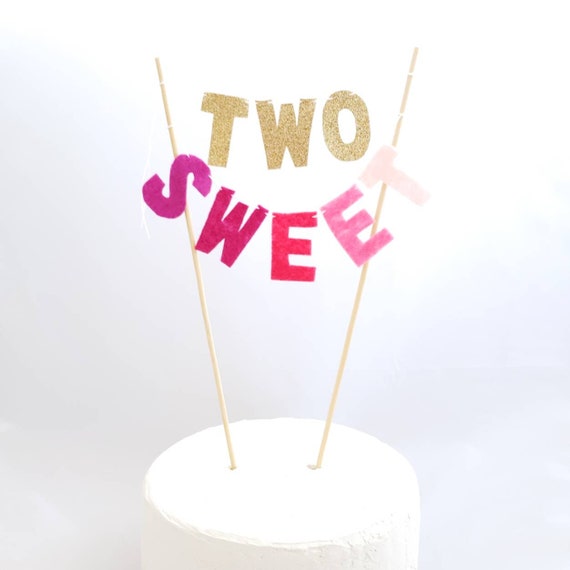 TWO SWEET Cake Topper - Pink and Gold Glitter Cake - Felt Cake Topper - Pink Ombre Cake - Second Birthday Cake - Too Sweet 2nd Birthday Il_570xn
