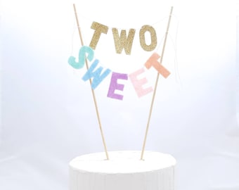 Two Year Old Cake TWO SWEET Cake Topper - Too Sweet - Pastel Rainbow - Second Birthday Cake - 2 Sweet Cake Bunting - Rainbow Cake Banner